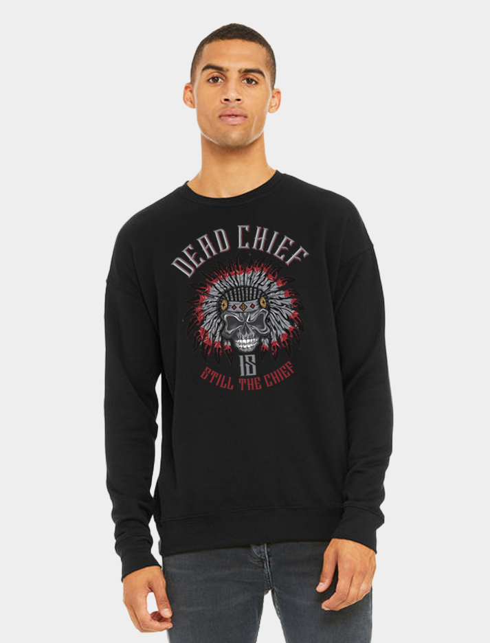 Dead Chief is Still the Chief - Punk Aesthetic Sweetshirt