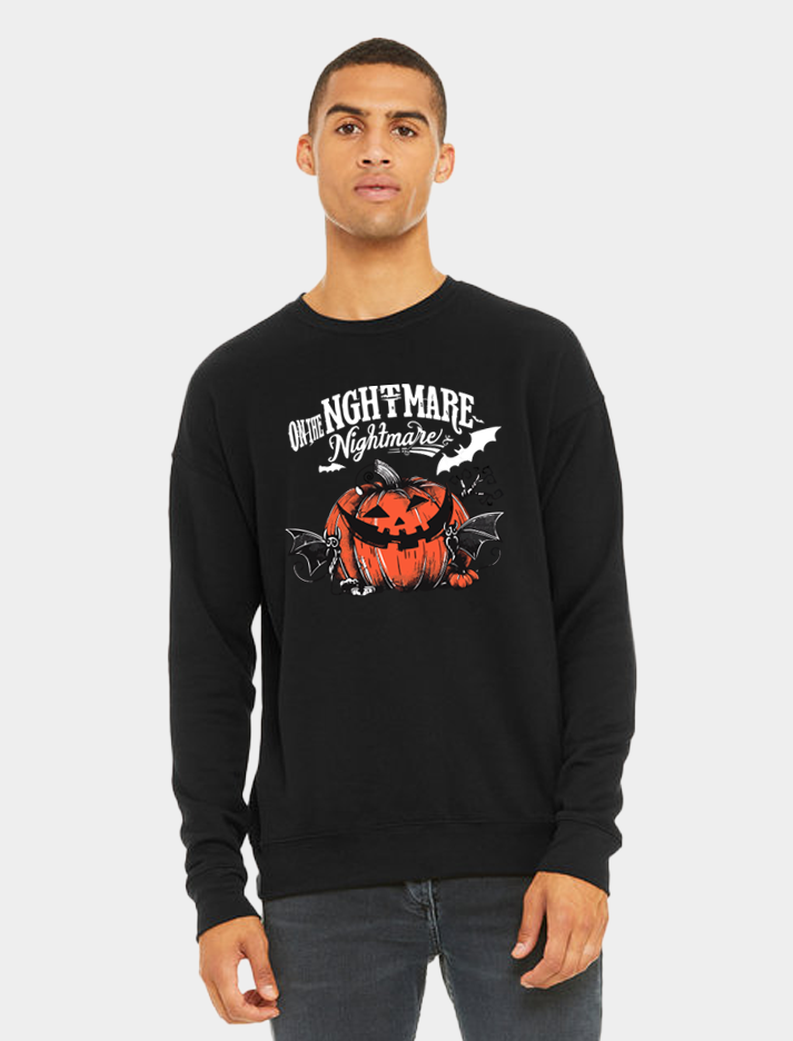 On The Nightmare - Halloween Sweatshirt