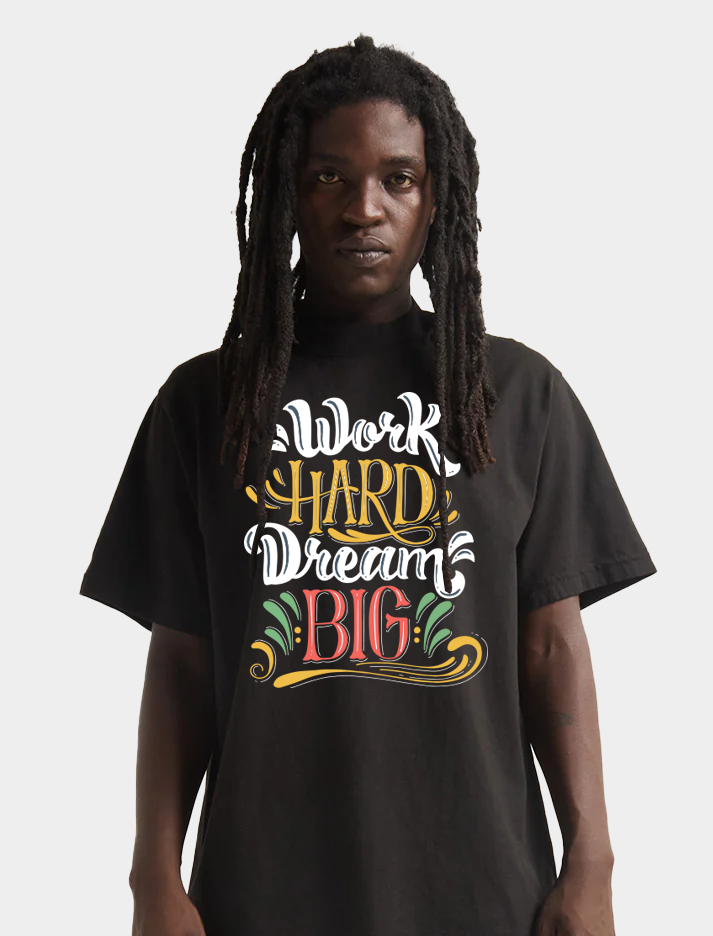 Work Hard Dream Big T-Shirt